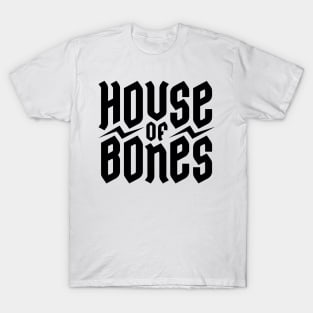 House of bones black logo T-Shirt